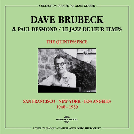 Dave Brubeck & Paul Desmond - The Quintessence - San Francisco - New York - Los Angeles 1948-1959 - Jazz - DCD