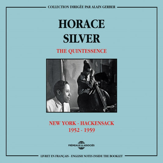 Horace Silver - The Quintessence - New York - Hackensack 1952-1959 - Jazz - DCD