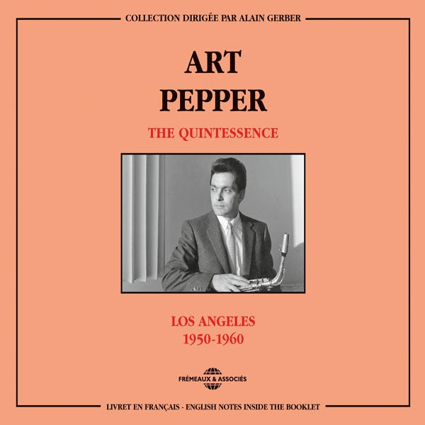 Art Pepper - The Quintessence - Los Angeles 1950-1960 - Jazz - DCD