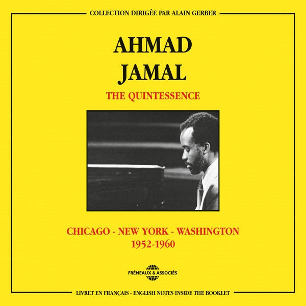 Ahmad Jamal - The Quintessence (Chicago - New York - Washington 1952-1960) - Jazz - DCD