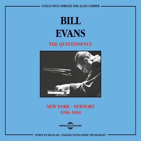 Bill Evans - The Quintessence (New York - Newport 1956-1960) - Jazz - DCD