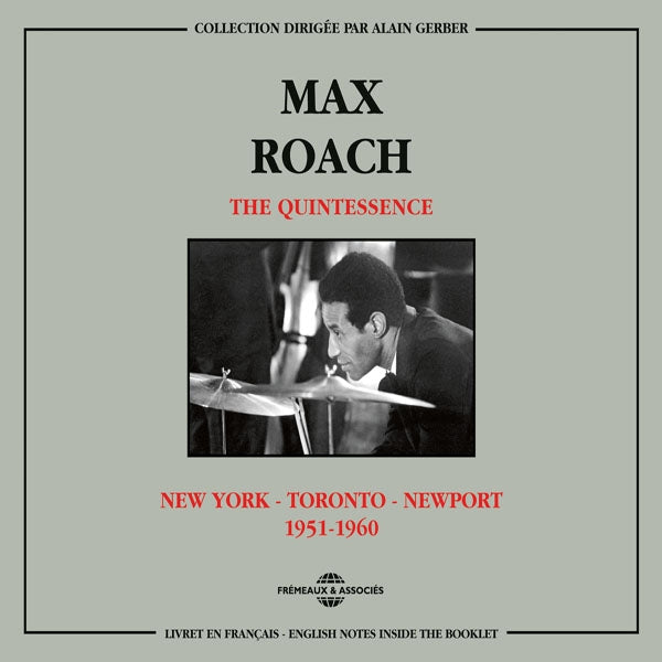 Max Roach - The Quintessence New York - Toronto - Newport 1951-1960 - Jazz - DCD