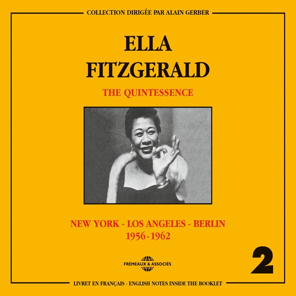 Ella Fitzgerald Vol 2 - The Quintessence (New York - Los Angeles - Berlin 1956-1962) - Rock/Pop - DCD