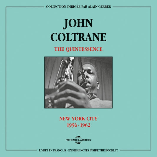 John Coltrane - The Quintessence (New York City 1956-1962) - Jazz - DCD