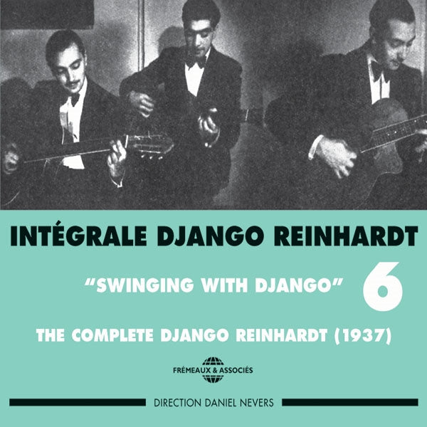 Django Reinhardt - Django Reinhardt - Integrale Vol 6  Swinging With Django 1937 - Rock/Pop - DCD