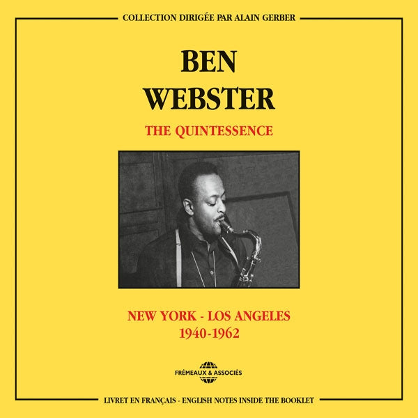 Ben Webster - The Quintessence, New York - Los Angeles (1940-1962) - Jazz - DCD