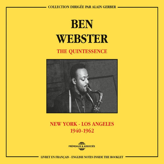 Ben Webster - The Quintessence, New York - Los Angeles (1940-1962) - Jazz - DCD