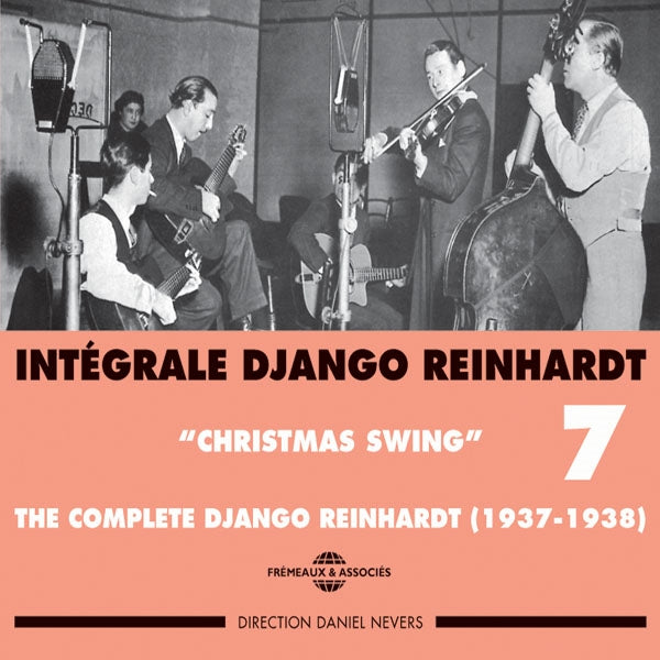 Django Reinhardt - Django Reinhardt - Integrale Vol 7 Christmas Swing 1937 - 1938 - Rock/Pop - DCD