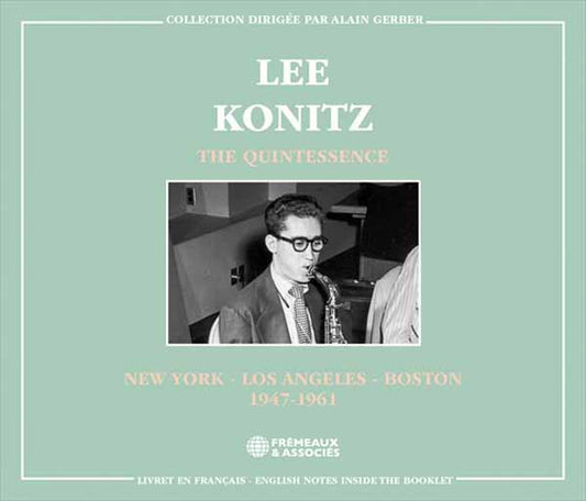 Lee Konitz - The Quintessence - New York - Los Angeles - Boston 1947-1961 - Rock/Pop - DCD