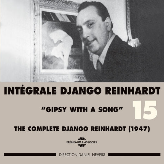 Django Reinhardt - Django Reinhardt - Integrale Vol 15 Gipsy With A Song 1947 - Rock/Pop - DCD
