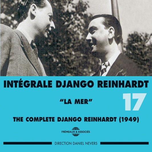 Django Reinhardt - Django Reinhardt - Integrale Vol 17 La Mer - 1949 - Rock/Pop - DCD