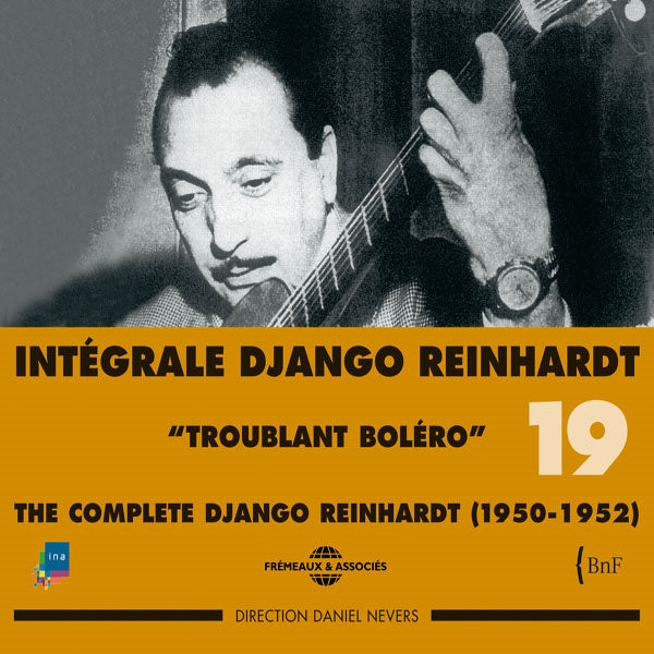 Django Reinhardt - Django Reinhardt - Integrale Vol 19 Troublant Bolero - 1950-1952 - Rock/Pop - DCD