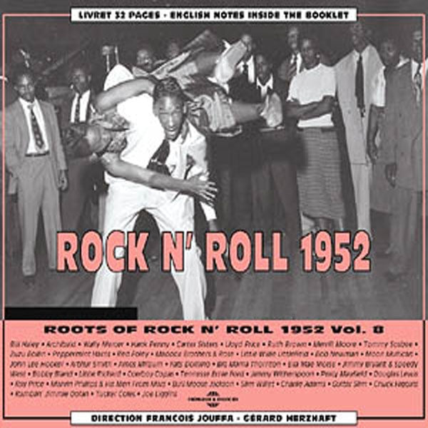 Roots Of Rock N'Roll Vol 8 - 1952 - Rock/Pop - DCD