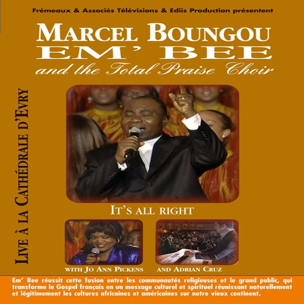 Marcel Boungou EmBee And The Total Praise Choir - Recorded Live - Cathedrale DEvry - 2005 Film - <NONE> - DVD