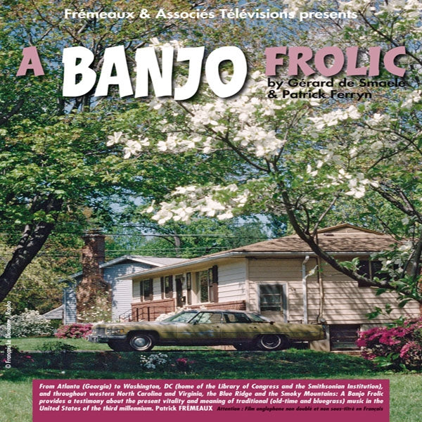 By Gerard De Smaele & Patrick Ferryn - A Banjo Frolic - Documentary Film - <NONE> - DVD
