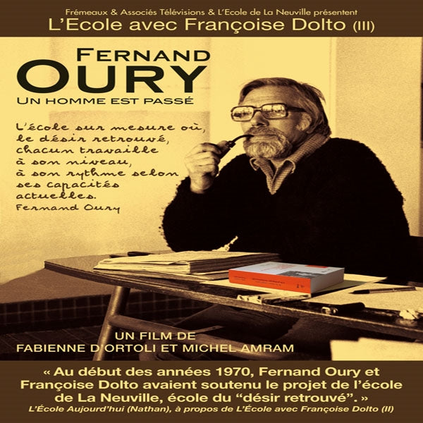 Un Film De Fabienne D'Ortoli Et Michel Amram - Fernand Oury - Un Homme Est Passe (2Dvd) - <NONE> - DVD