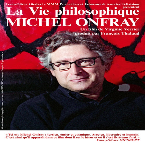 Michel Onfray (Presente Par Franz Olivier Giesbert) - Michel Onfray La Vie Philosophique (Un Film De Virginie Verrier Et Francois Thalaud) - <NONE> - DVD