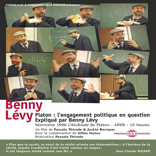 Benny Lévy (Un Film De Pascale Thirode & Jackie Berroyer) - Platon : LEngagement Politique En Question Expliqué Par Benny Lévy - Séminaire 1996 LAlcibiade De Platon (4Dvd) - <NONE> - DVD