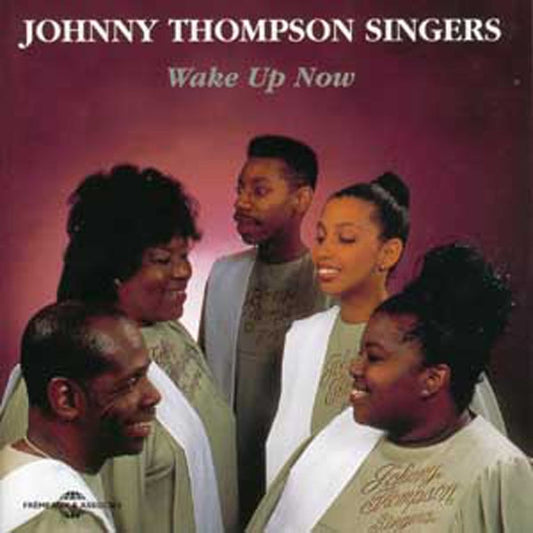 Johnny Thompson Singers - Wake Up Now - Rock/Pop - CD
