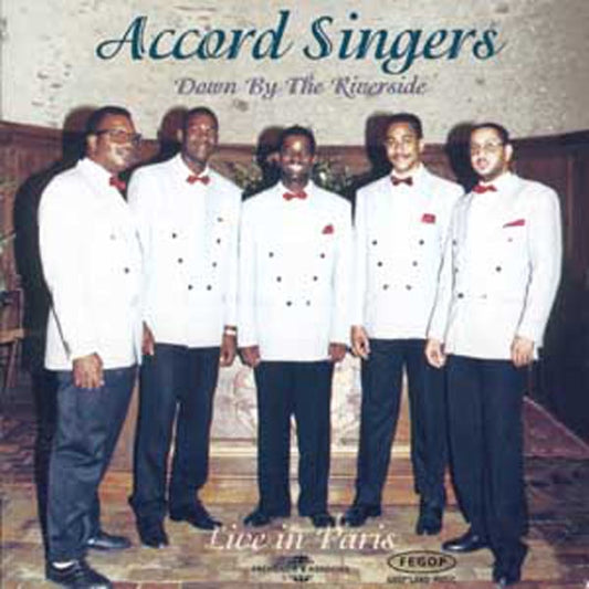 Accord Singers - Down By The Riverside - Live In Paris - Rock/Pop - CD