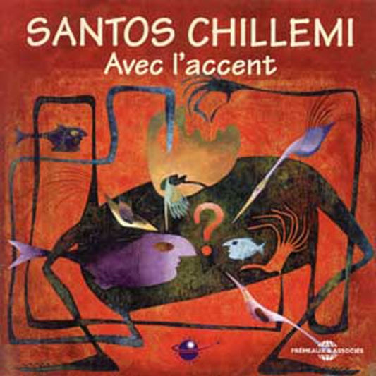 Santos Chillemi - Avec L'Accent - Rock/Pop - CD