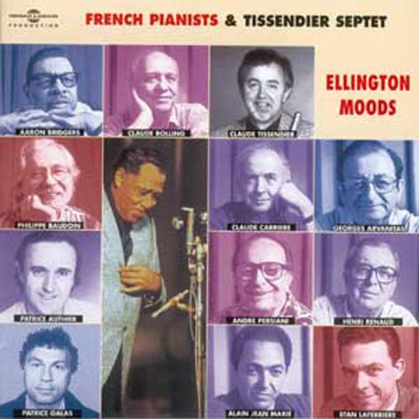 French Pianists & Tissendier Septet - Ellington Moods - Rock/Pop - CD