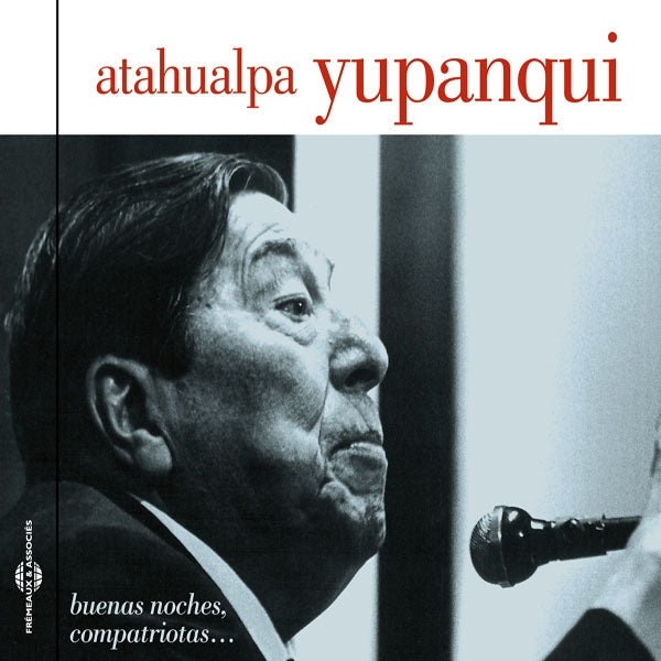 Atahualpa Yupanqui (Live 1982) - Buenas Noches, Compatriotas - Rock/Pop - CD