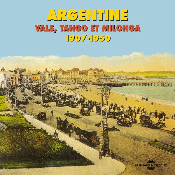 Argentine 1907 - 1950 - Argentine - Valses - Tango - Milonga - Rock/Pop - DCD