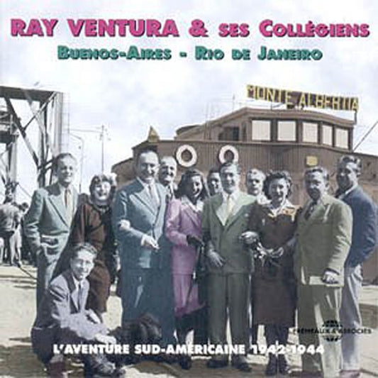 Ray Ventura Et Ses Collégiens - L'Aventure Sud Americaine - Rock/Pop - CD
