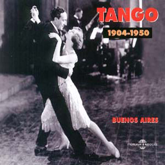 Tango - Tango : Buenos Aires 1904-1950 - Rock/Pop - DCD