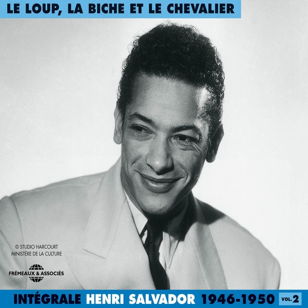 Henri Salvador - Integrale Vol. 2 : "Le Loup, La Biche Et Le Chevalier" 1946-1950 - Rock/Pop - DCD