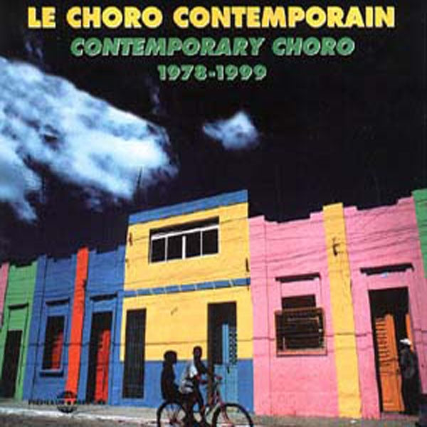 Choro Contemporain - Contemporary Choro : 1978-1999 - Rock/Pop - DCD