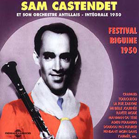 Sam Castendet - Festival Biguine - Integrale 1950 : Festival Biguine 1950 - Rock/Pop - CD
