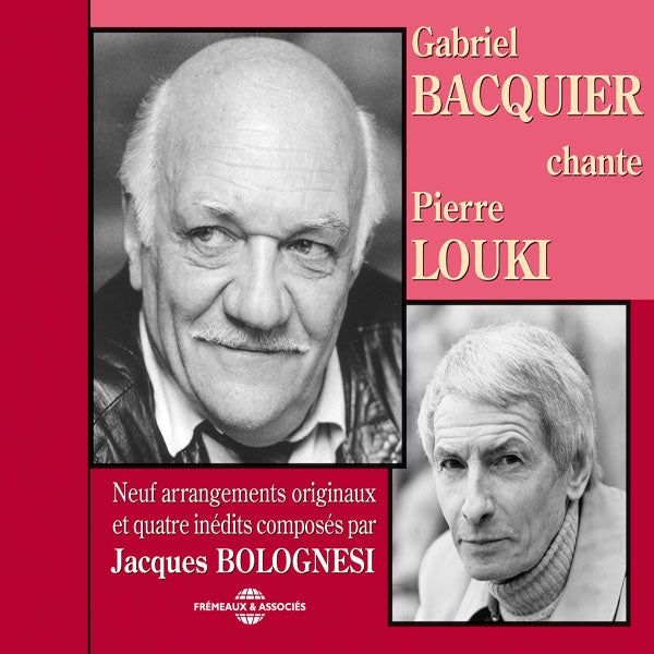 Gabriel Bacquier Chante Pierre Louki - Direction : Jacques Bolognesi - Rock/Pop - CD