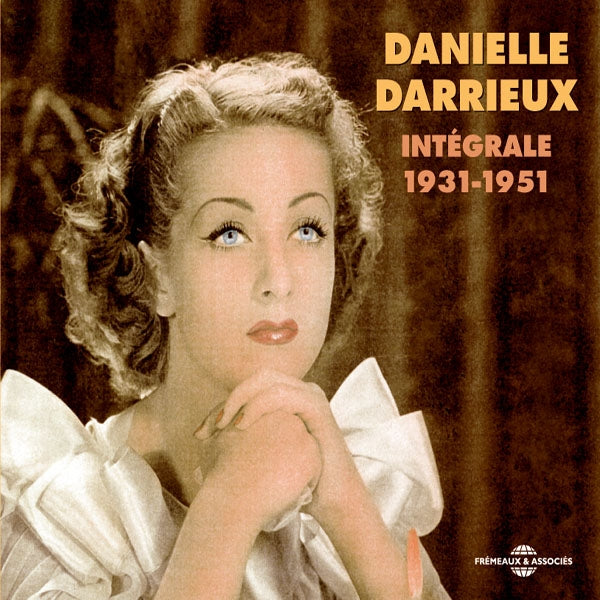 Danielle Darrieux Intégrale 1931-1951 - Integrale 1931-1951 (Direction Daniel Nevers) - Rock/Pop - DCD