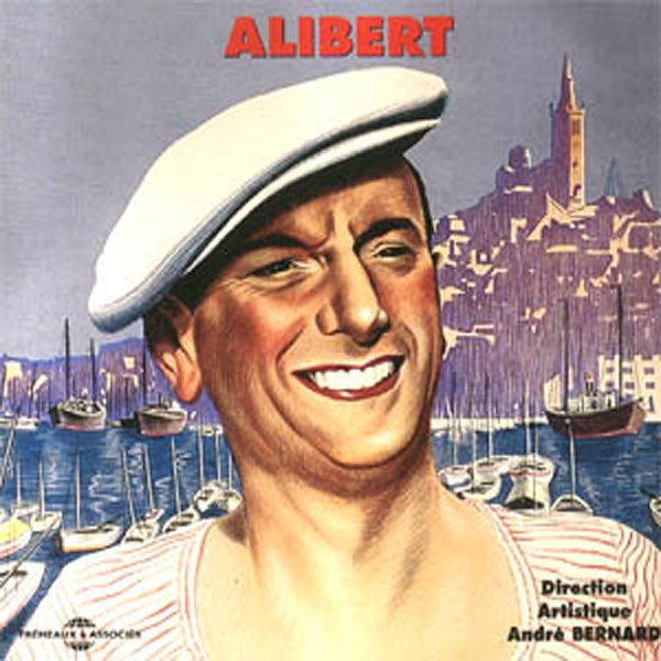 Alibert - Les Grands Succes Du Chanteur Marseillais (1932-1945) - Rock/Pop - DCD