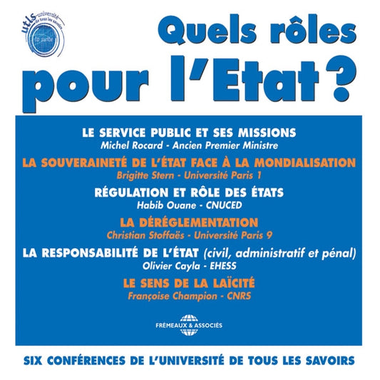 Quels Roles Pour LEtat ? - Six Conferences De L'Universite De Tous Les Savoirs (6Cd) - Rock/Pop - CDB