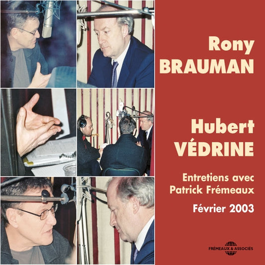 Rony Brauman - Hubert Vedrine - Entretiens Avec Patrick Fremeaux - Rock/Pop - 3CD