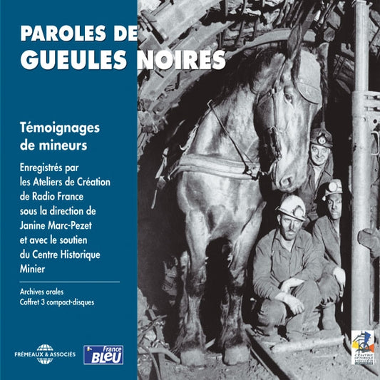 Paroles De Gueules Noires - Temoignages De Mineurs - Rock/Pop - 3CD