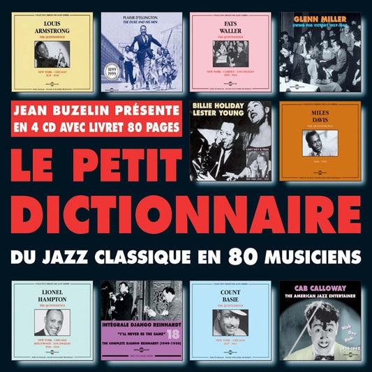 Petit Dictionnaire Du Jazz Classique En 80 Musiciens - Petit Dictionnaire Du Jazz Classique En 80 Musiciens - Rock/Pop - 4CD