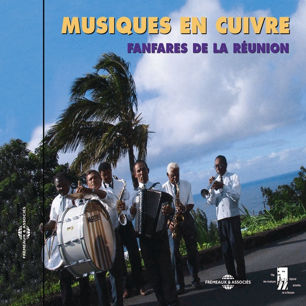 Fanfares De La Reunion - Musiques En Cuivre : Fanfares De La Reunion - Rock/Pop - CD