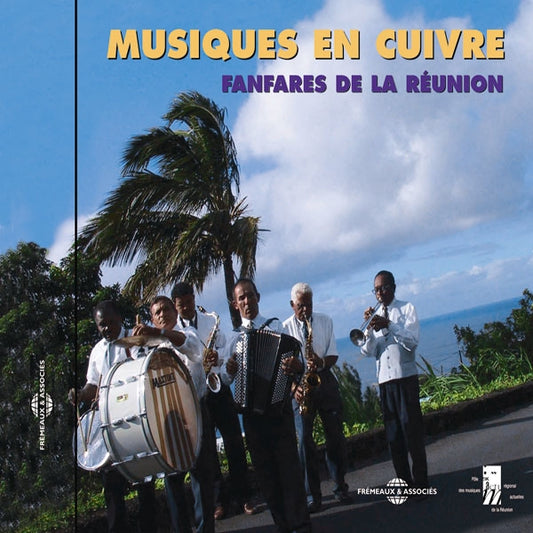 Fanfares De La Reunion - Musiques En Cuivre : Fanfares De La Reunion - Rock/Pop - CD