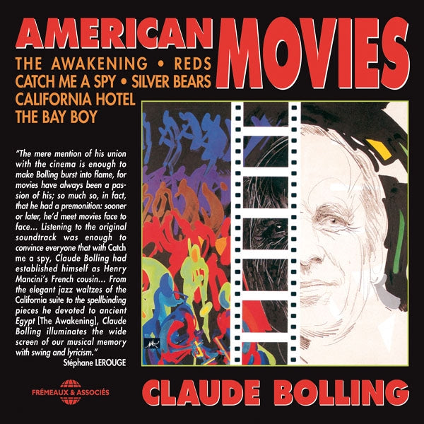 Claude Bolling - American Movies - The Awakening, Catch Me A Spy, Silver Bears, Reds, The Bay Boy, California Hotel - Rock/Pop - DCD