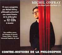 Michel Onfray - Contre Histoire De La Philosophie Vol. 1 (L'Archipel Pré-Chrétien, 1) - Rock/Pop - DCD