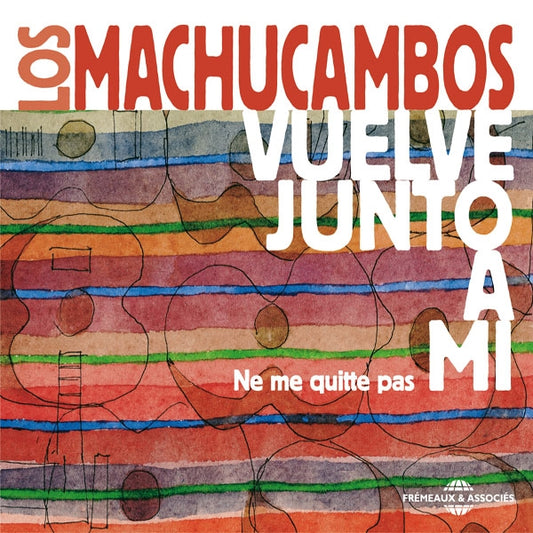 Los Machucambos - Vuelve Junto A Mi - Rock/Pop - CD