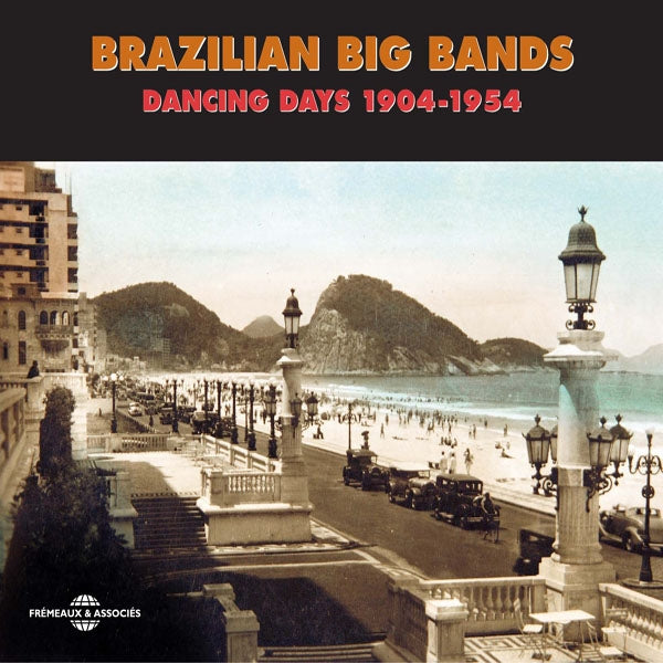 Artistes Divers - Brazilian Big Bands - Dancing Days 1904-1954 - Rock/Pop - DCD