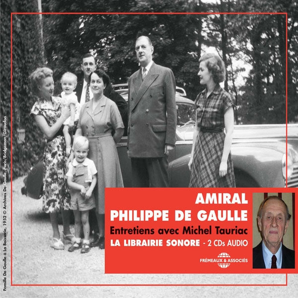 Amiral Philippe De Gaulle - Entretiens Avec Michel Tauriac - Rock/Pop - DCD