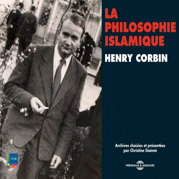 Henry Corbin - La Philosophie Islamique Par Henry Corbin - Rock/Pop - 3CD