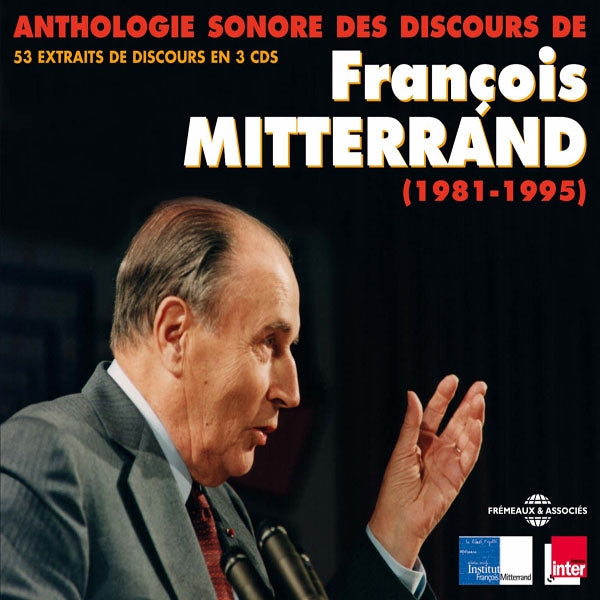 Francois Mitterrand - 53 Discours Historiques - Rock/Pop - 3CD