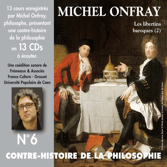Michel Onfray - Contre Histoire De La Philosophie Vol. 6 (Les Libertins Baroques, 2)(13Cd) - Rock/Pop - CDB